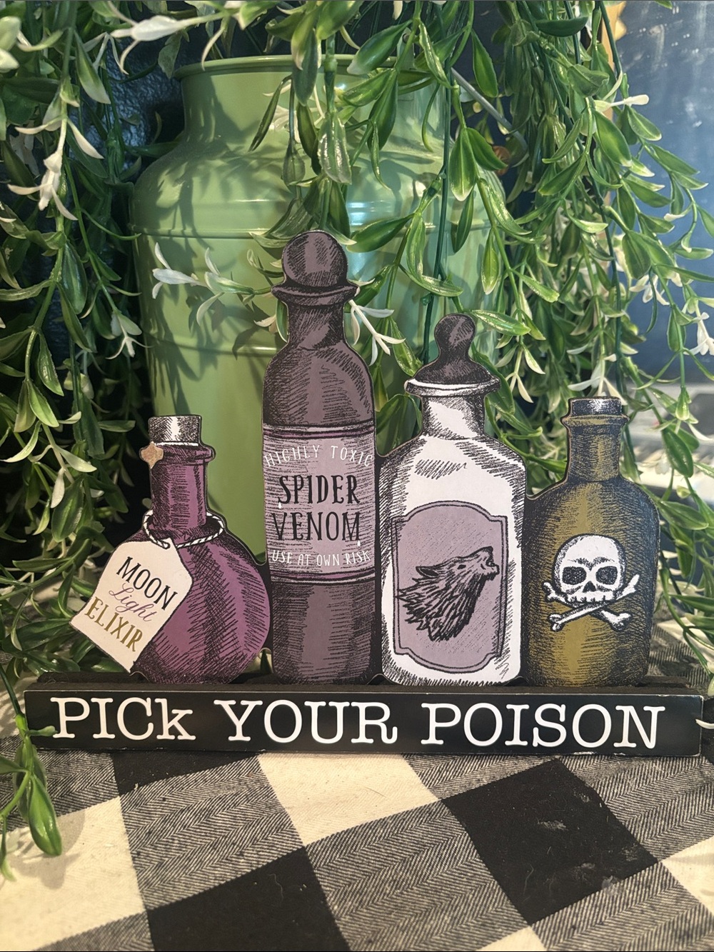 Pick Your Poison Decorative Bottles Shelf Sign